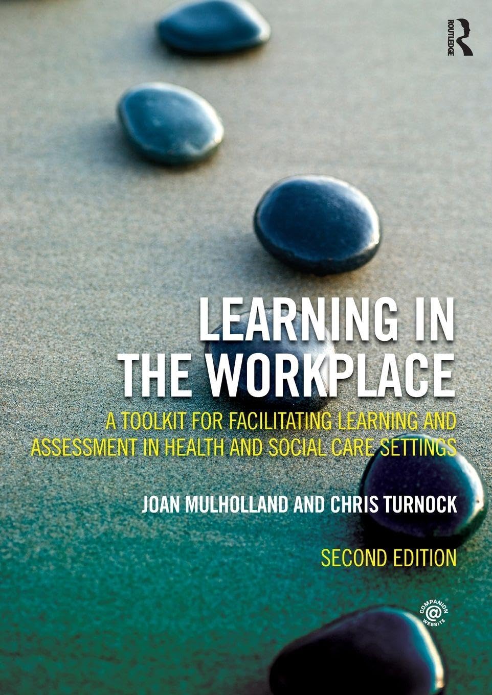 Learning in the Workplace: A Toolkit for Facilitating Learning a