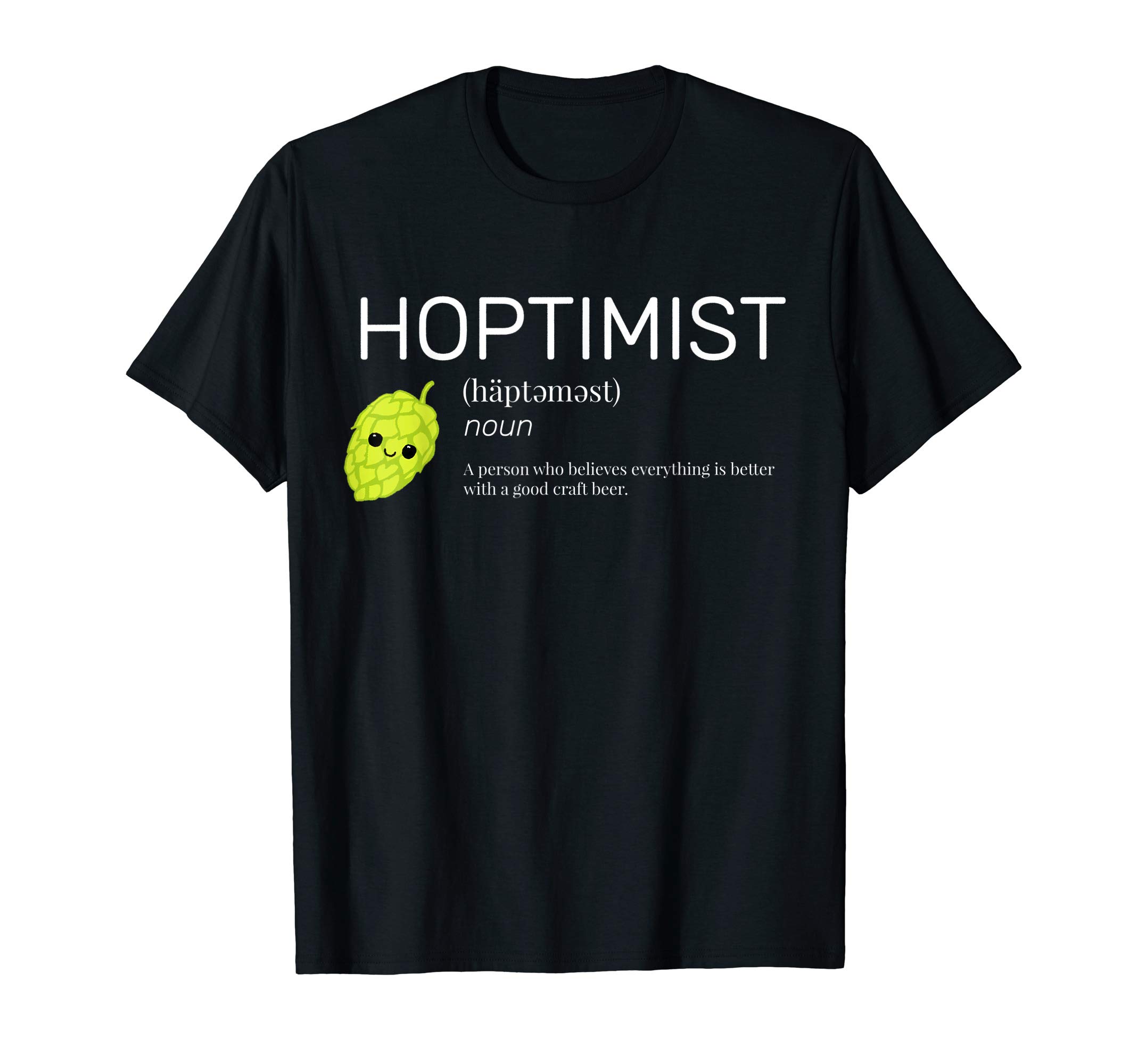 Hoptimist Craft Beer Shirt | ShirtsHoptimist Shirt - Brewer and Craft Beer Lover T-Shirt T-Shirt