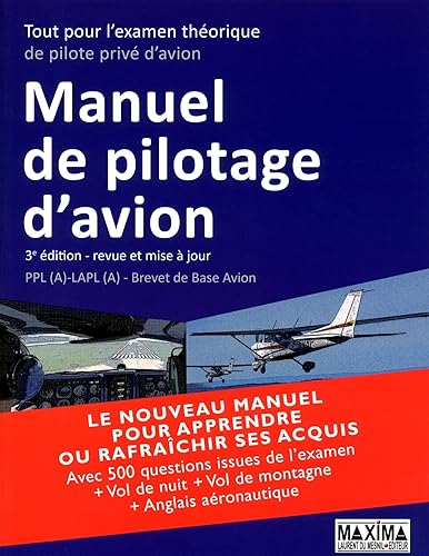 Manuel de pilotage d'avion: Tout pour l'examen théorique de pilote privé d'avion