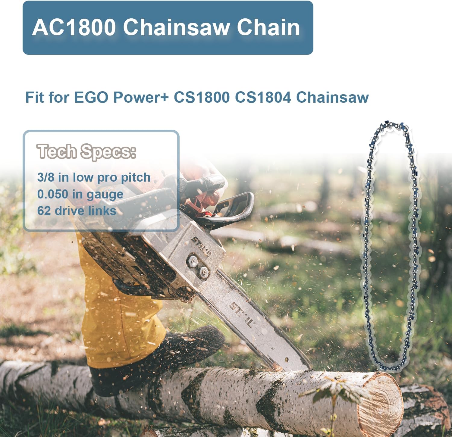 2 Pack，AC1800 18 Inch Chain Saw Chain for EGO Power+ CS1800 CS1804 Chainsaw, EGO Chainsaw 18 Inch Replacement Chain, Ego Chainsaw Parts, 62 Drive Links, Safe and Reliable