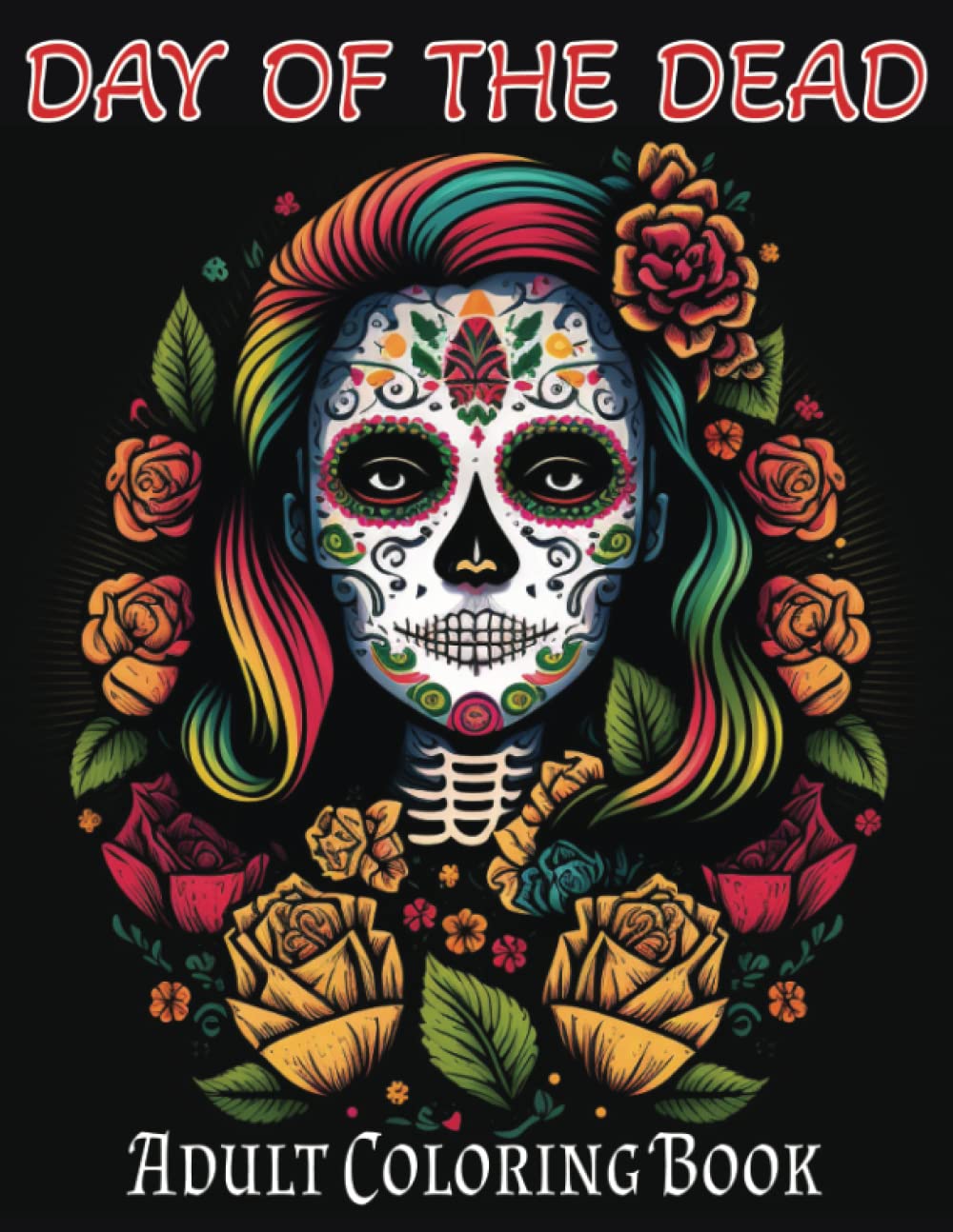 Day of the Dead Adult Coloring Book