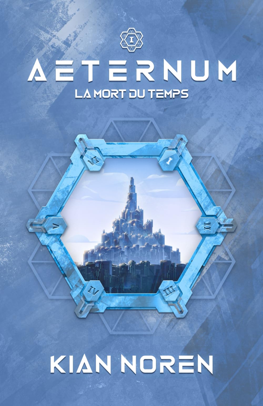 Aeternum I: La Mort du Temps: 1 (Aeternum : saga thriller et science-fiction)