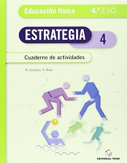 Cuaderno de Actividades Estrategia E.fisica 4 ESO