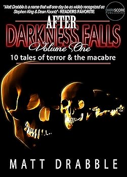 After Darkness Falls