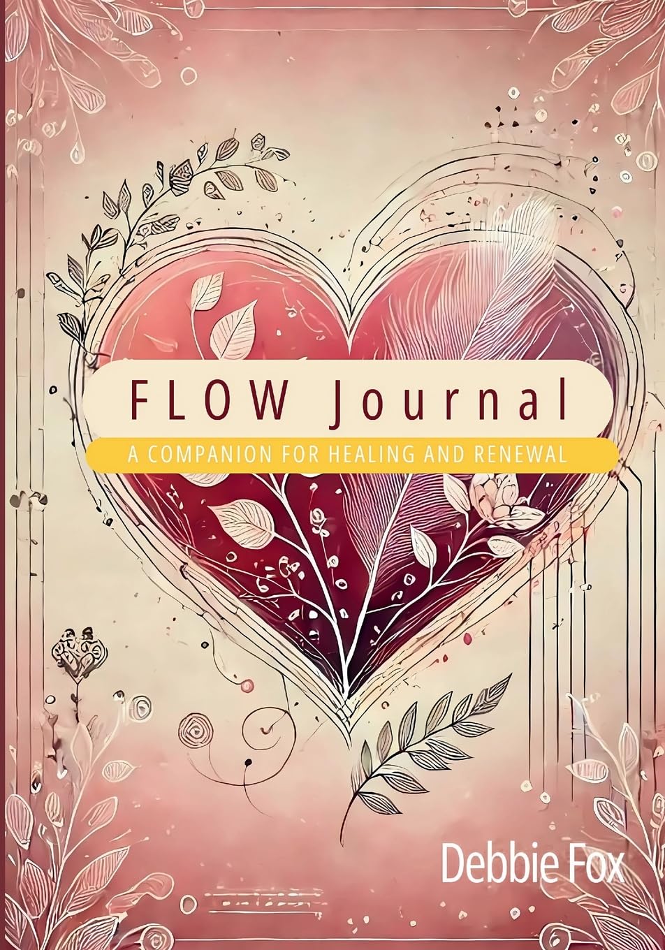 FLOW Journal: A Companion for Healing and Renewal: 2 (Encrypted Hearts: Love and Cyber Suspense)