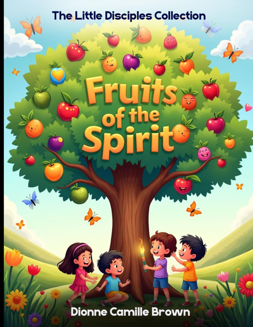 The Little Disciples Collection: Fruits of the Spirit