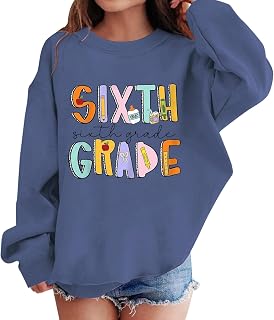 Girls' Back to School Sweatshirt Sixth Grade Student First Day of School Sweatshirts Kids Pullover Sport Outfits