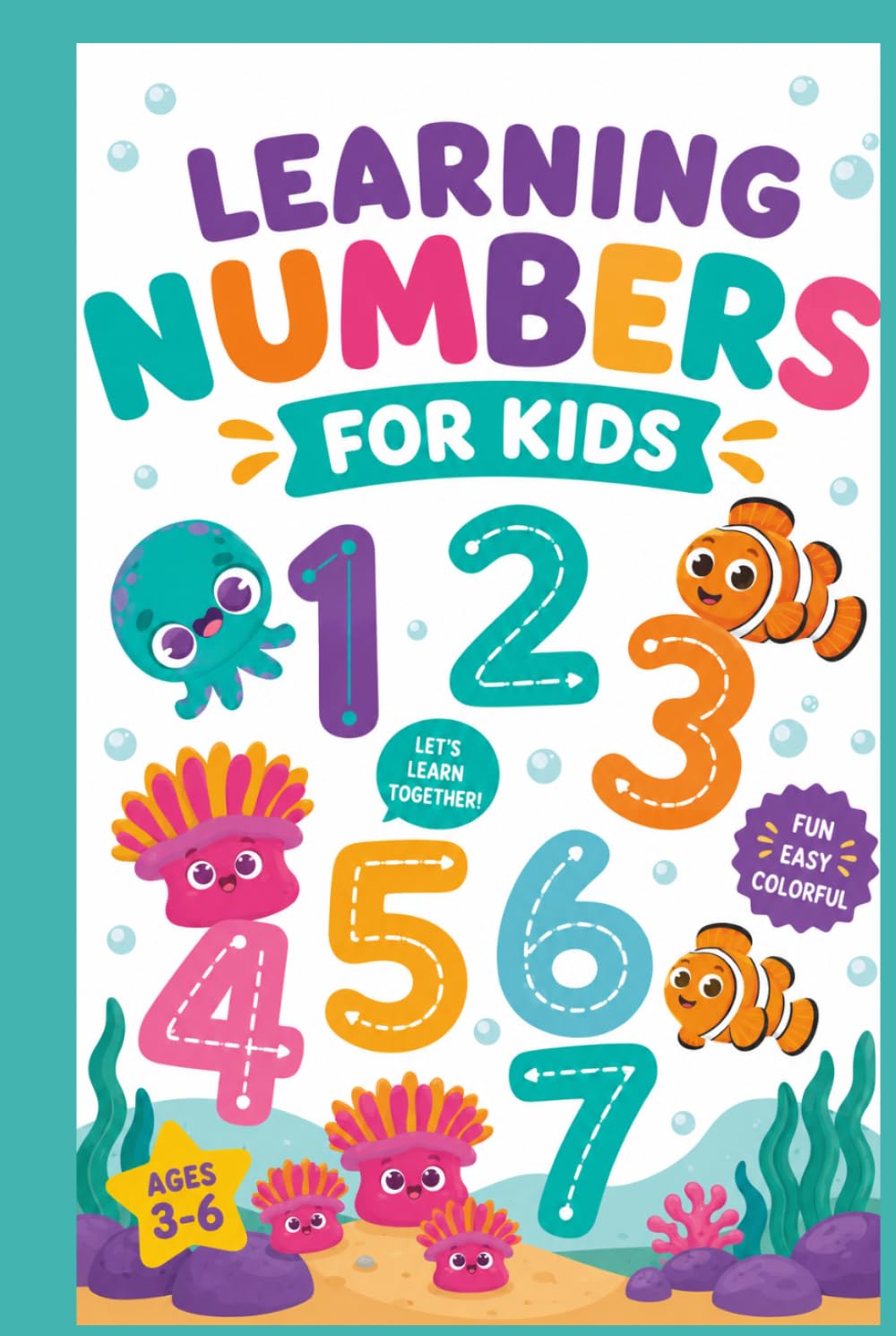 Learning Numbers for Kids: Fun Counting, Tracing & Number Recognition Activities for Ages 3–6