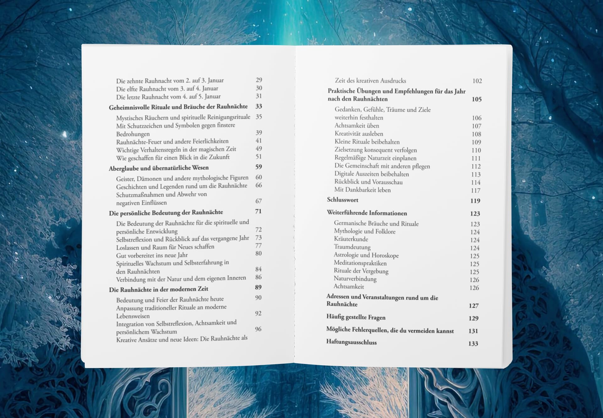 Die Magie der 12 Rauhnächte: Entdecke die Geheimnisse alter Bräuche und Rituale und nutze ihre reinigende Energie zur Regeneration von Körper, Geist und Seele