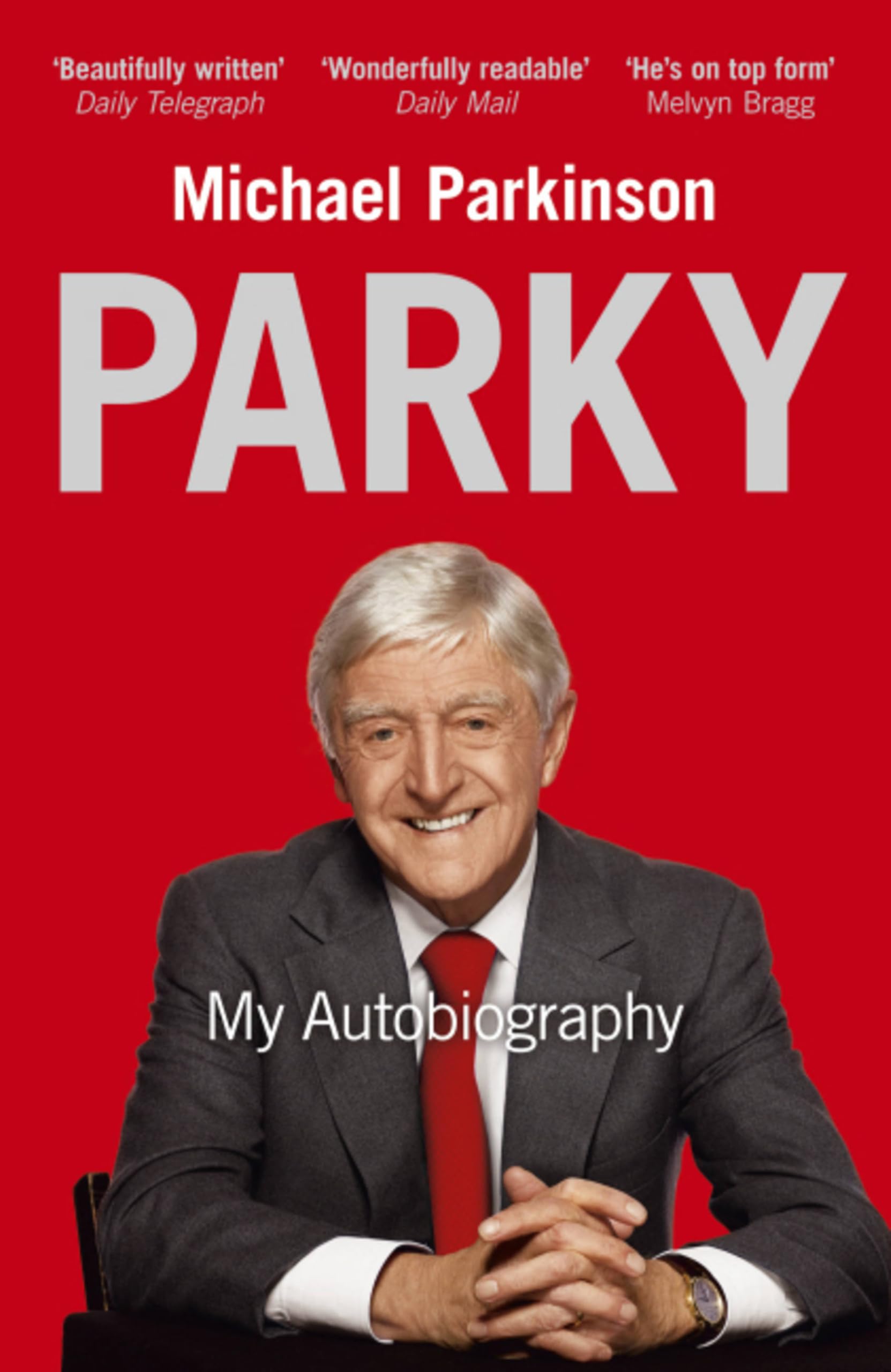 Parky My Autobiography by Michael Parkinson PAPERBACK 9780340961674
