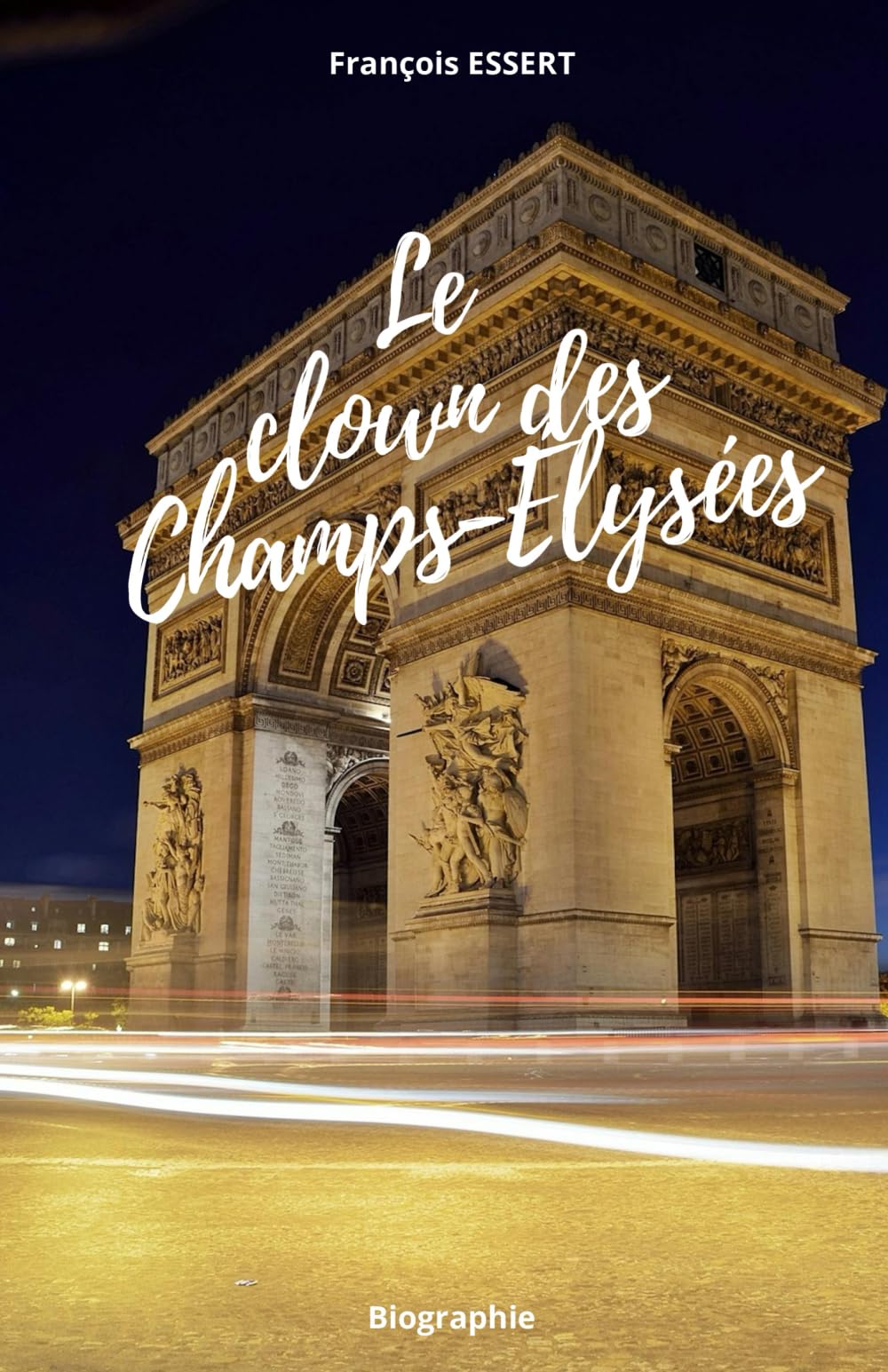 Le clown des Champs-Élysées: L’exode : histoire vécue