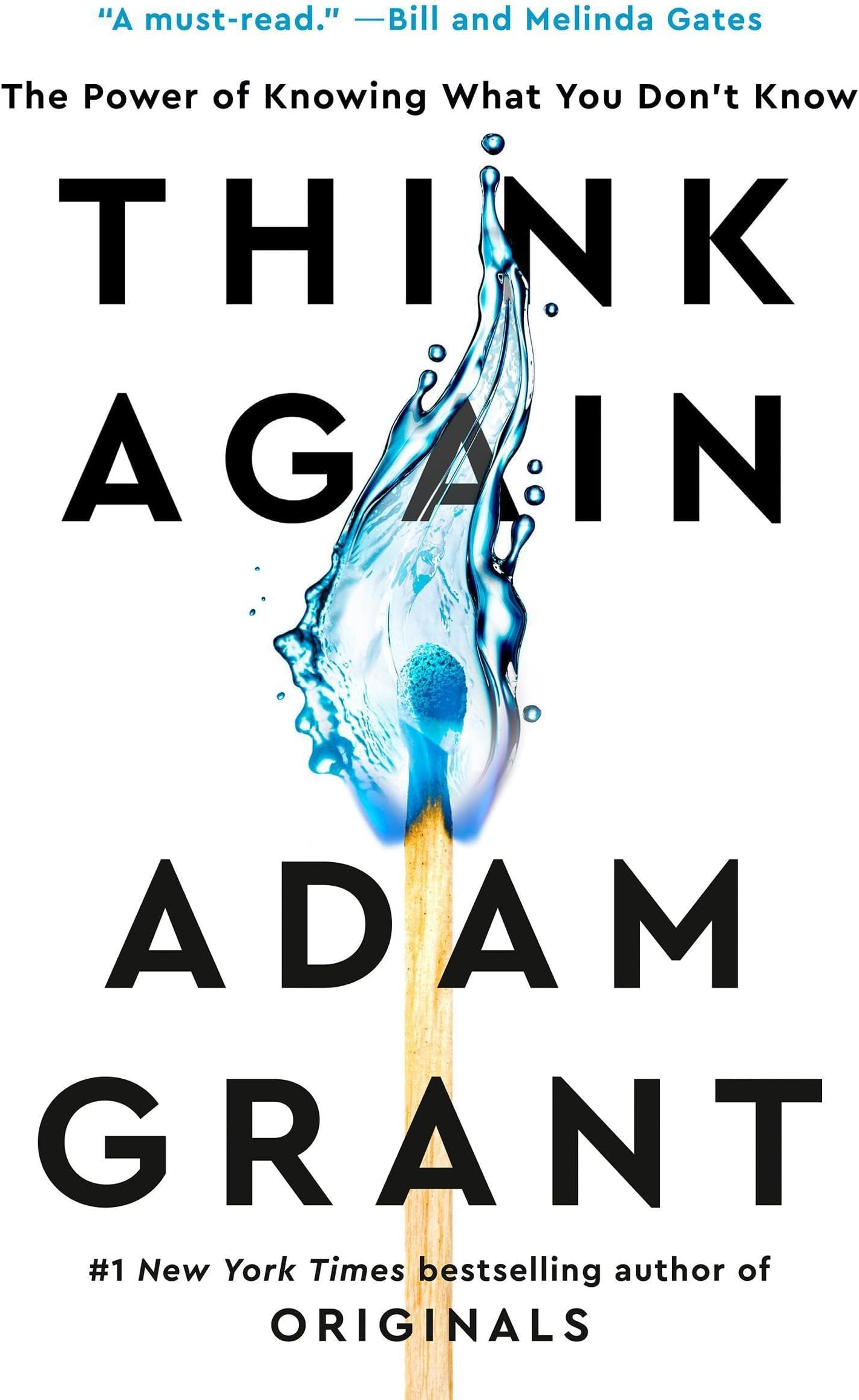 Think Again: The Power of Knowing What You Don't Know