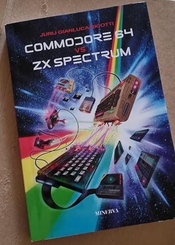Amazon.co.jp: Commodore 64 vs ZX Spectrum : 本