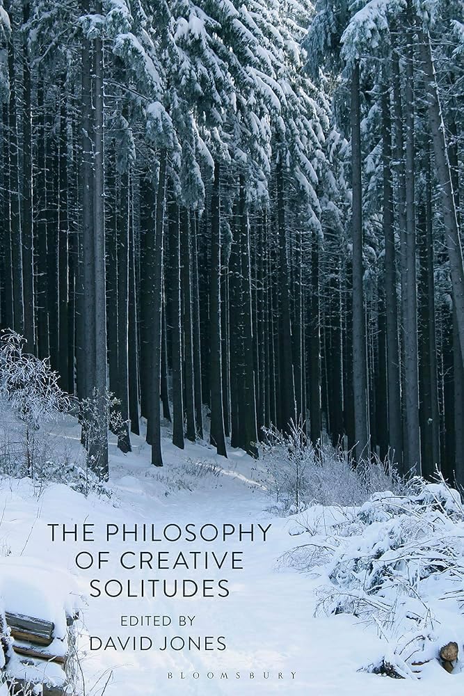 Buy Bloomsbury The Philosophy of Creative Solitudes, Edited by David Jones, Philosophy Book — BookShops.in