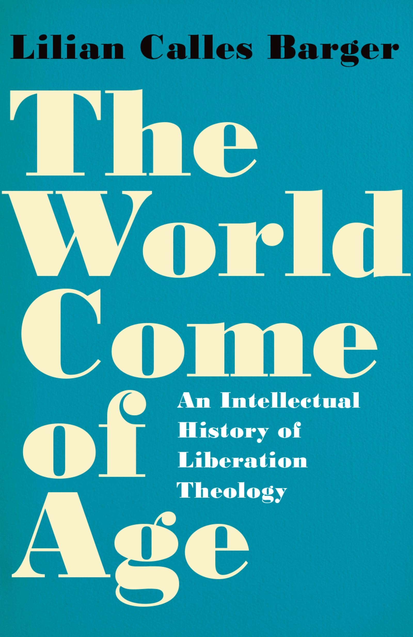 The World Come of Age: An Intellectual History . Barger, Barger,**