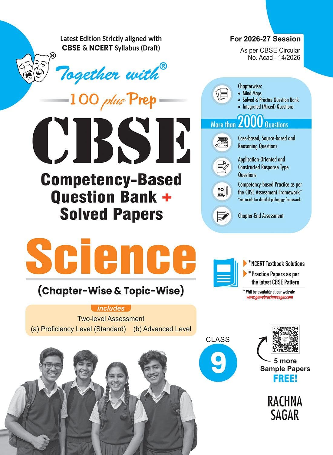 Together with 100 Plus Prep CBSE Question Bank Science for Class 9 2027 Exam| Based on Latest CBSE Syllabus with Chapter wise & Topic wise Solved Questions, Mind Maps & Practice Papers