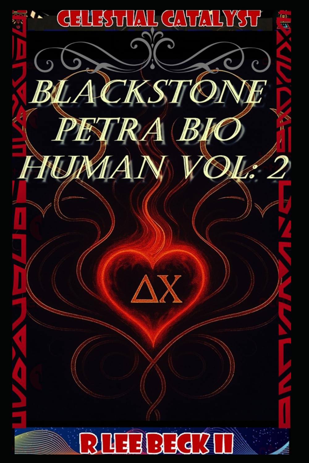 Celestial Catalyst: Blackstone Petra Bio Human Vol: 2