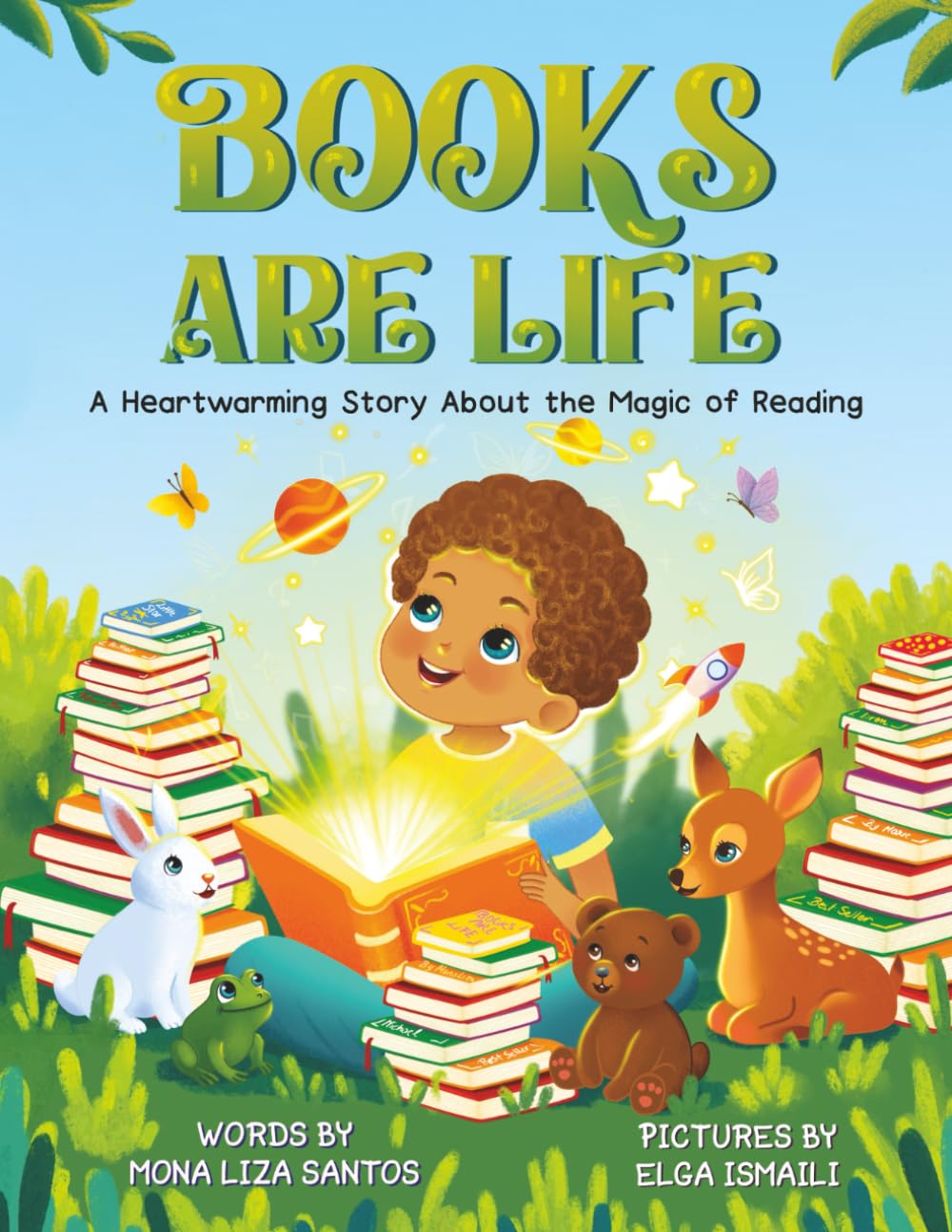 Books Are Life: A Heartwarming Story About the Magic of Reading