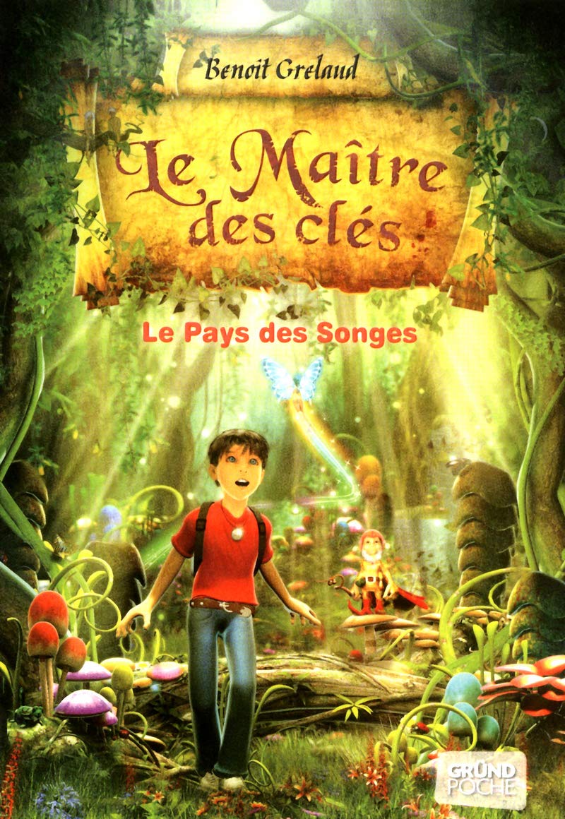 Le maître des clés tome 1 - Le pays des songes (1)