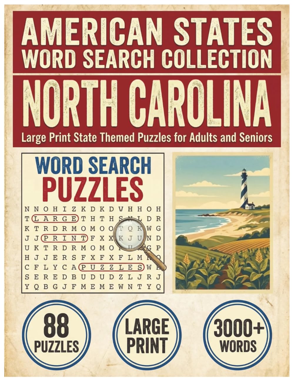 North Carolina Word Search Puzzle Book: Large Print State Themed Puzzles for Adults and Seniors: Explore Local Cities, History, Facts and College ... (American States Word Search Collection)