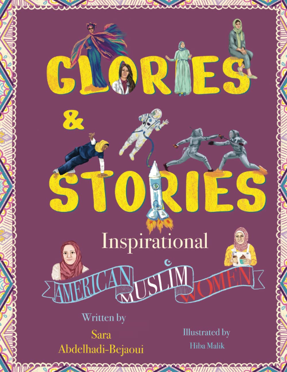 Glories & Stories: Inspirational American Muslim Women