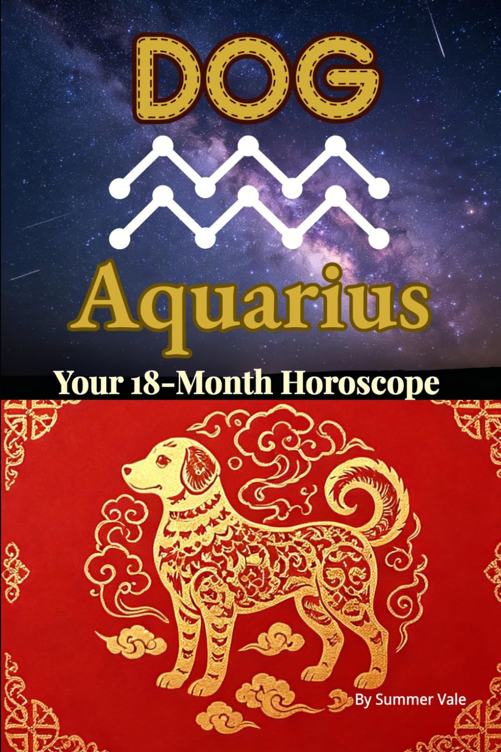 Dog × Aquarius: Chinese Zodiac & Western Astrology Horoscope Almanac — July 2026–December 2027