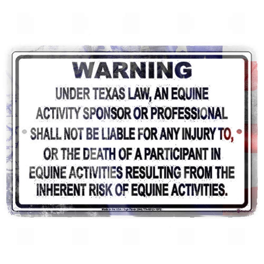 Aluminum Equine Liability Legal Warning Sign, Texas Law Horse Activity Liability Disclaimer Plaque, Indoor Outdoor Wall Decor, 12x8 Inches