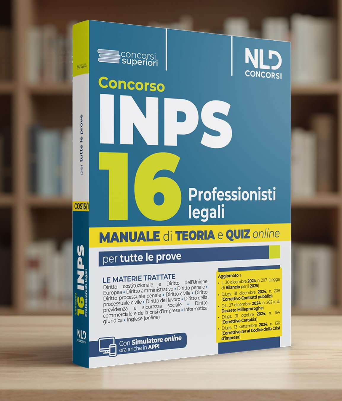 Concorso INPS 16 Avvocati Professionisti Legali (ampliato a 43 posti). Manuale teoria + quiz online per tutte le prove