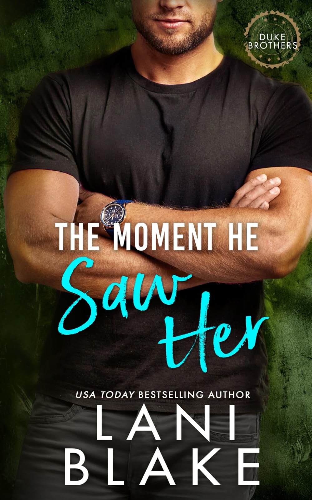 The Moment He Saw Her: An Opposites Attract Small Town Romance (The Duke Brothers)
