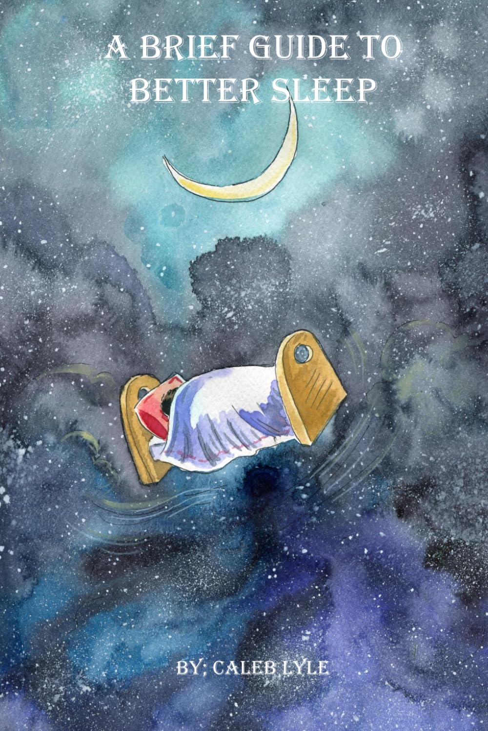 A Brief Guide to Better Sleep
