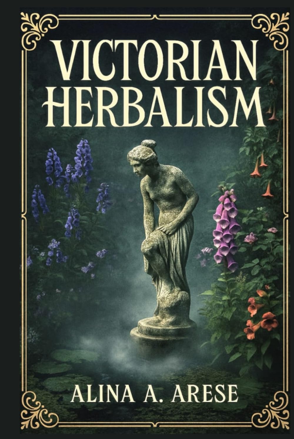 VICTORIAN HERBALISM      Hardcover – April 21, 2025