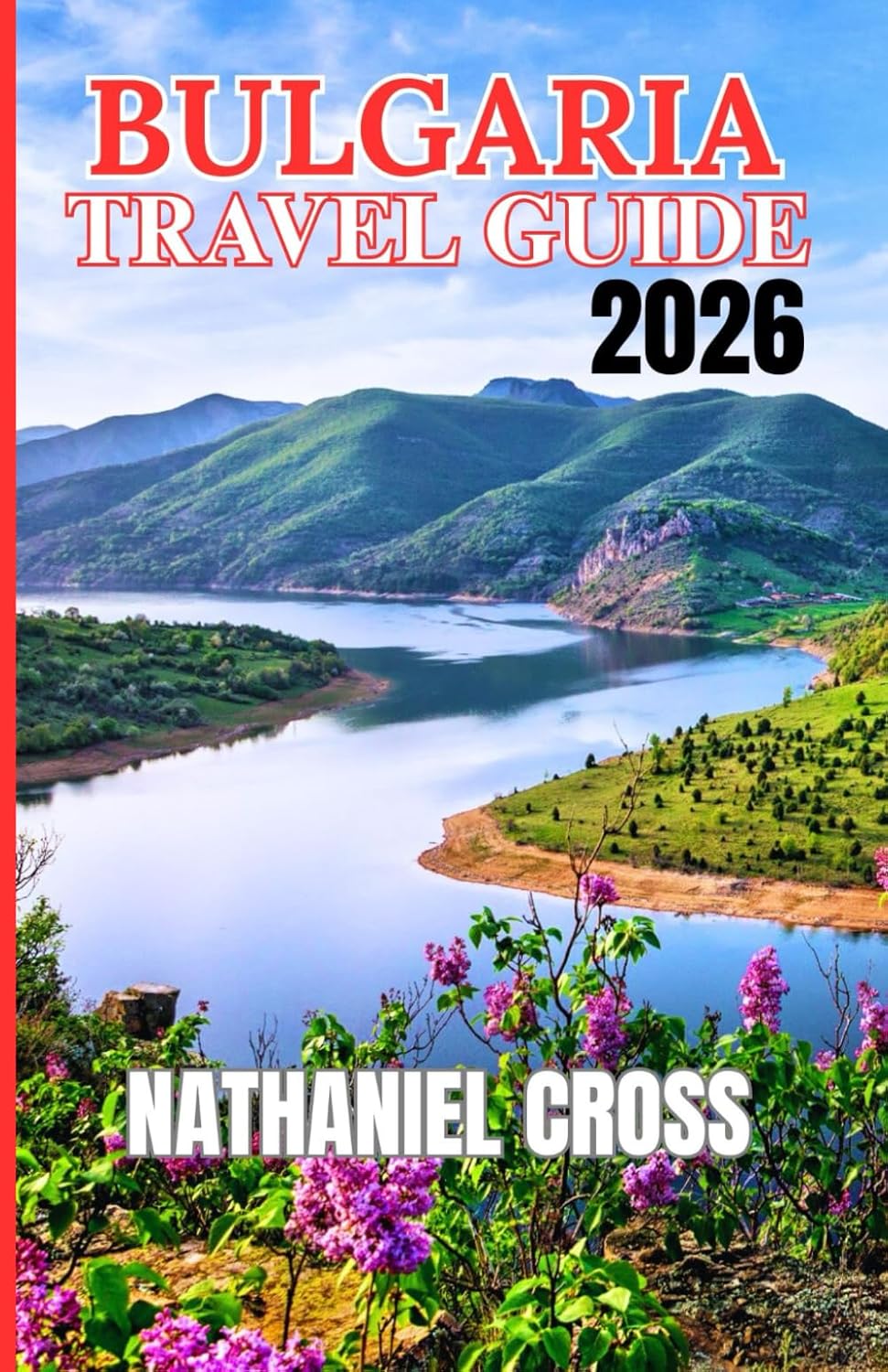 BULGARIA TRAVEL GUIDE 2026      Paperback – Large Print, September 19, 2025