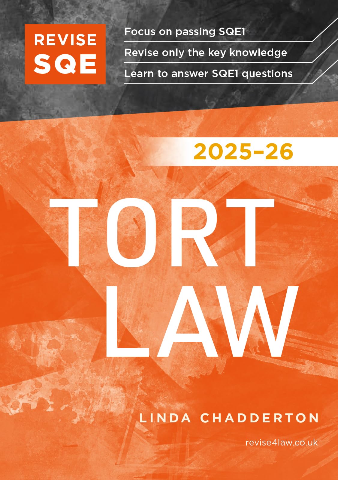 Revise SQE Tort Law 2025/26 | Revision Guides for SQE1 | Solicitor’s Qualifying Exam | Up to date with 2025 Specification: SQE1 Revision Guide