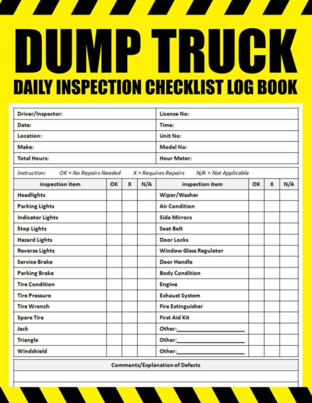 Dump Truck Daily Inspection Checklist: Dump Truck Pre-Trip Inspection Book, Dump Truck Inspection Sheet, Dumper Truck Inspection Checklist, 100 Pages, Size 8.5 x 11 in