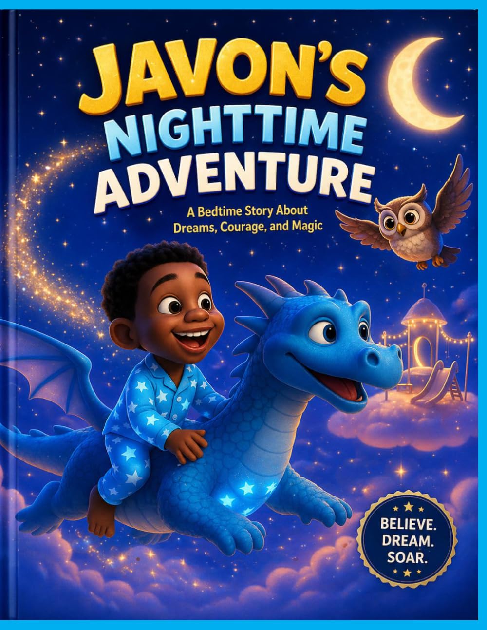 Javon’s Nighttime Adventure: A Fun Bedtime Journey with Dragons, Owls, and Magic