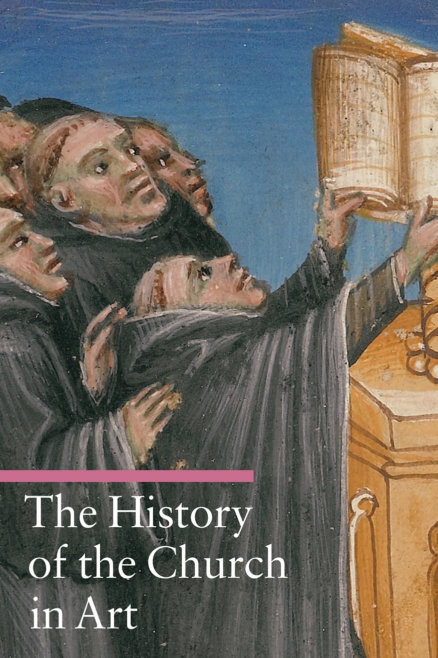 The History of the Church in Art (Guide to Imagery) (Getty Publications - (Yale))