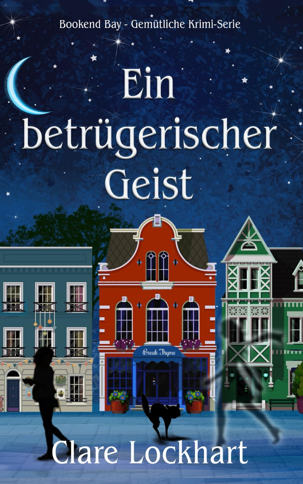Ein betrügerischer Geist: Ein paranormaler Krimi mit Herz und Humor (Bookend Bay–Gemütliche Krimi-Serie)