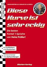 Diese Kurve ist sehr eckig: Die besten Formel-1-Sprüche von Heinz Prüller