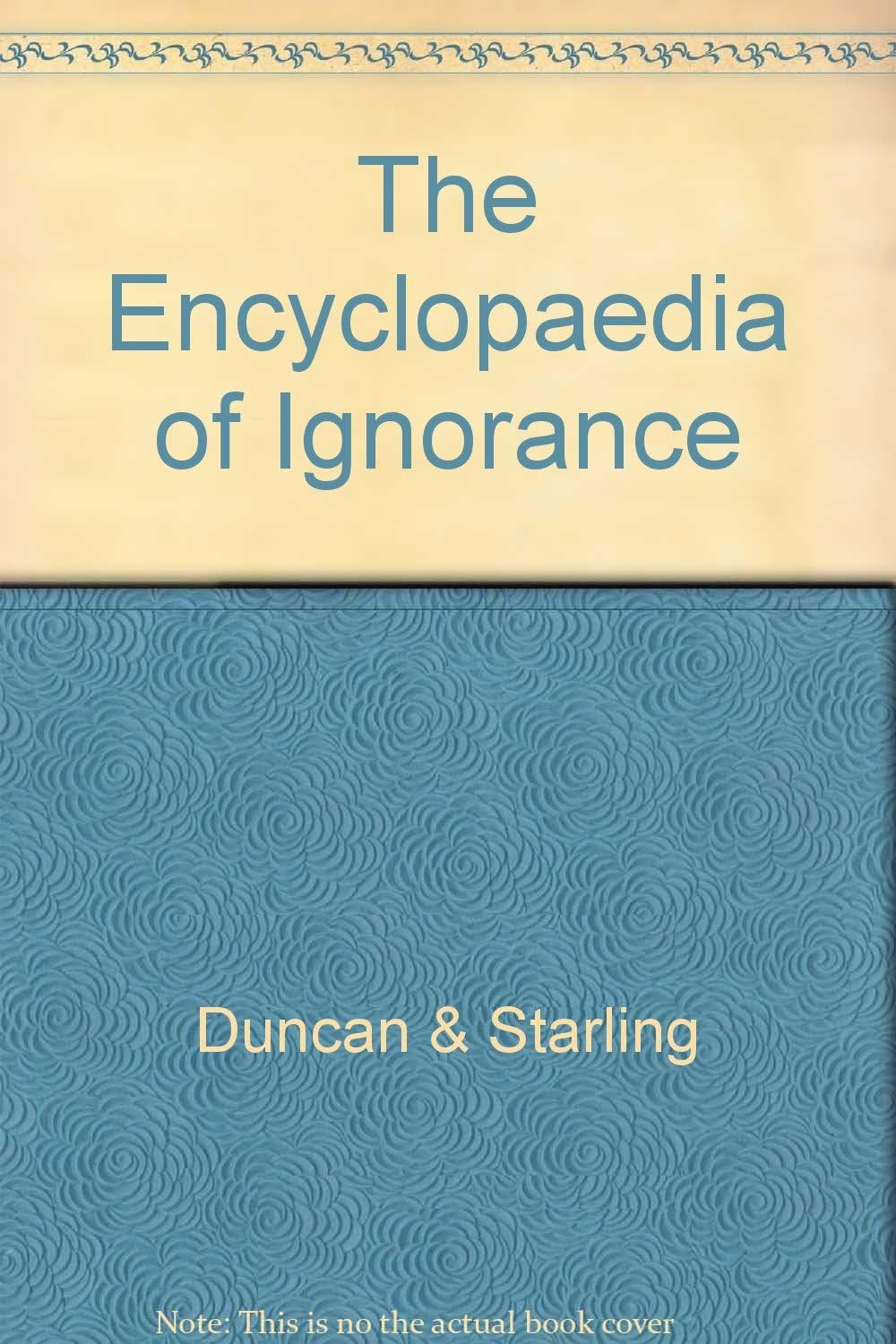 Encyclopaedia of Ignorance