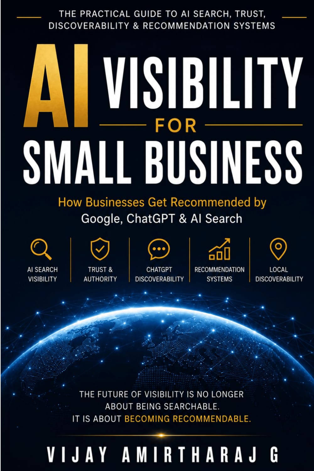 AI Visibility for Small Business: How Businesses Get Recommended by Google, ChatGPT & AI Search