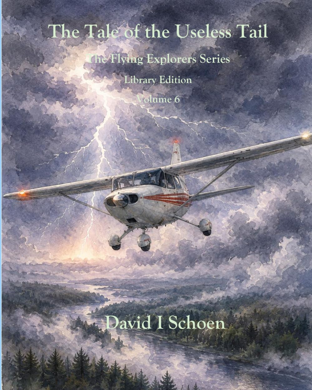 The Tale of the Useless Tail: The Flying Explorers Series, Volume 6, Full Color Library Edition (The Flying Explorers Series - Library Editions)