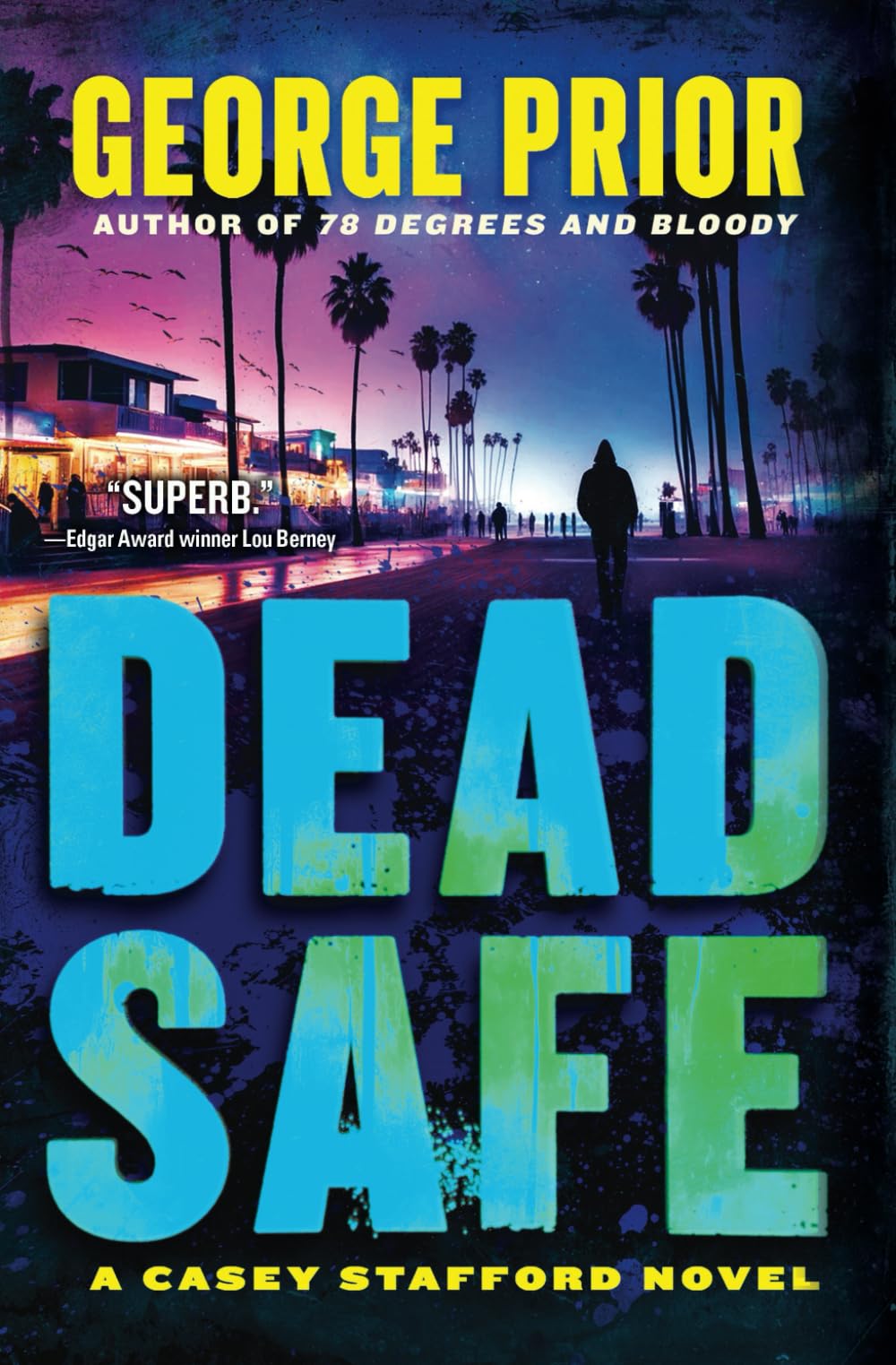 Dead Safe: A Casey Stafford Novel (The Casey Stafford Series)