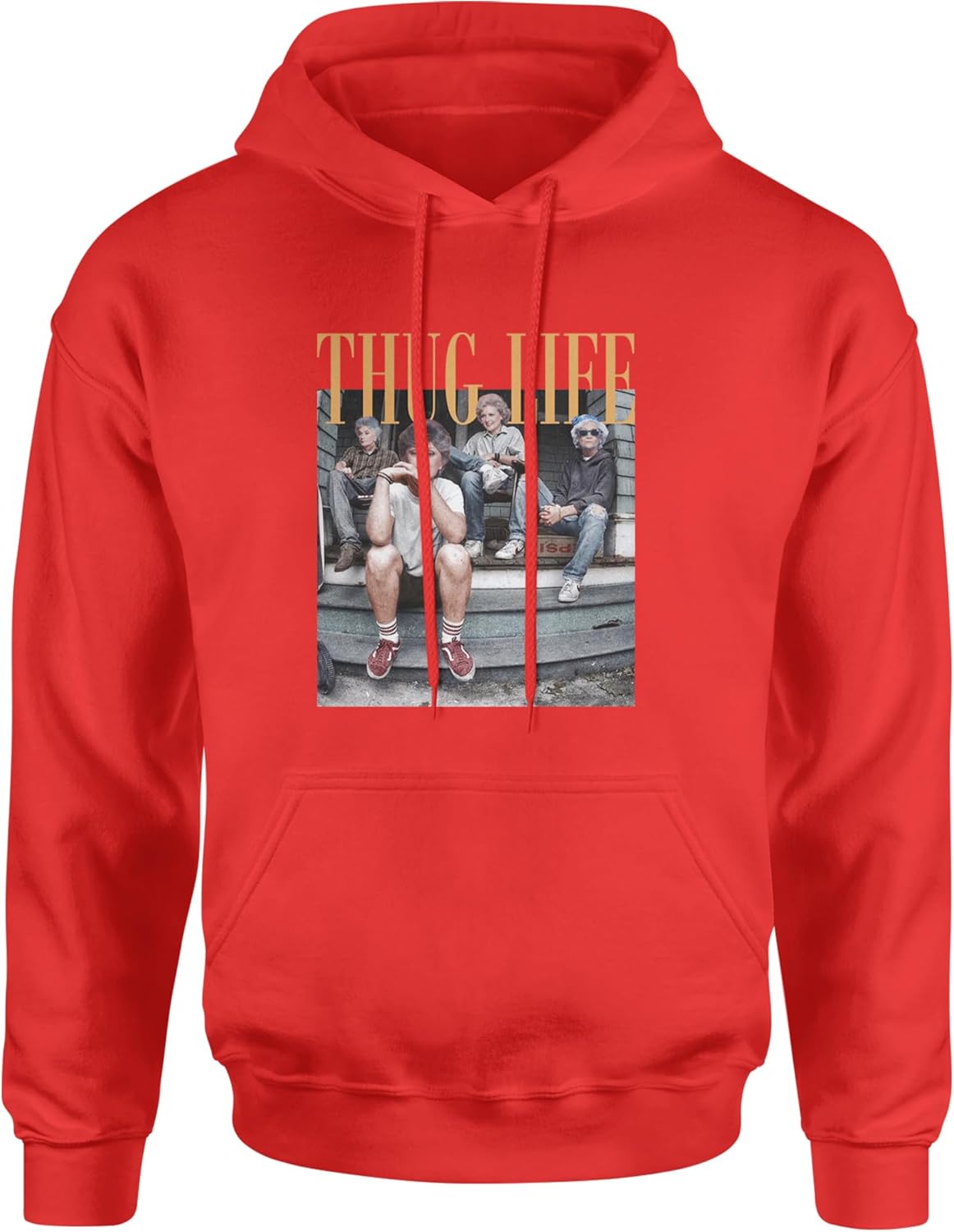 Golden Girls Thug Life Street Unisex Adult Hoodie, Soft Fleece, Graphic Pullover