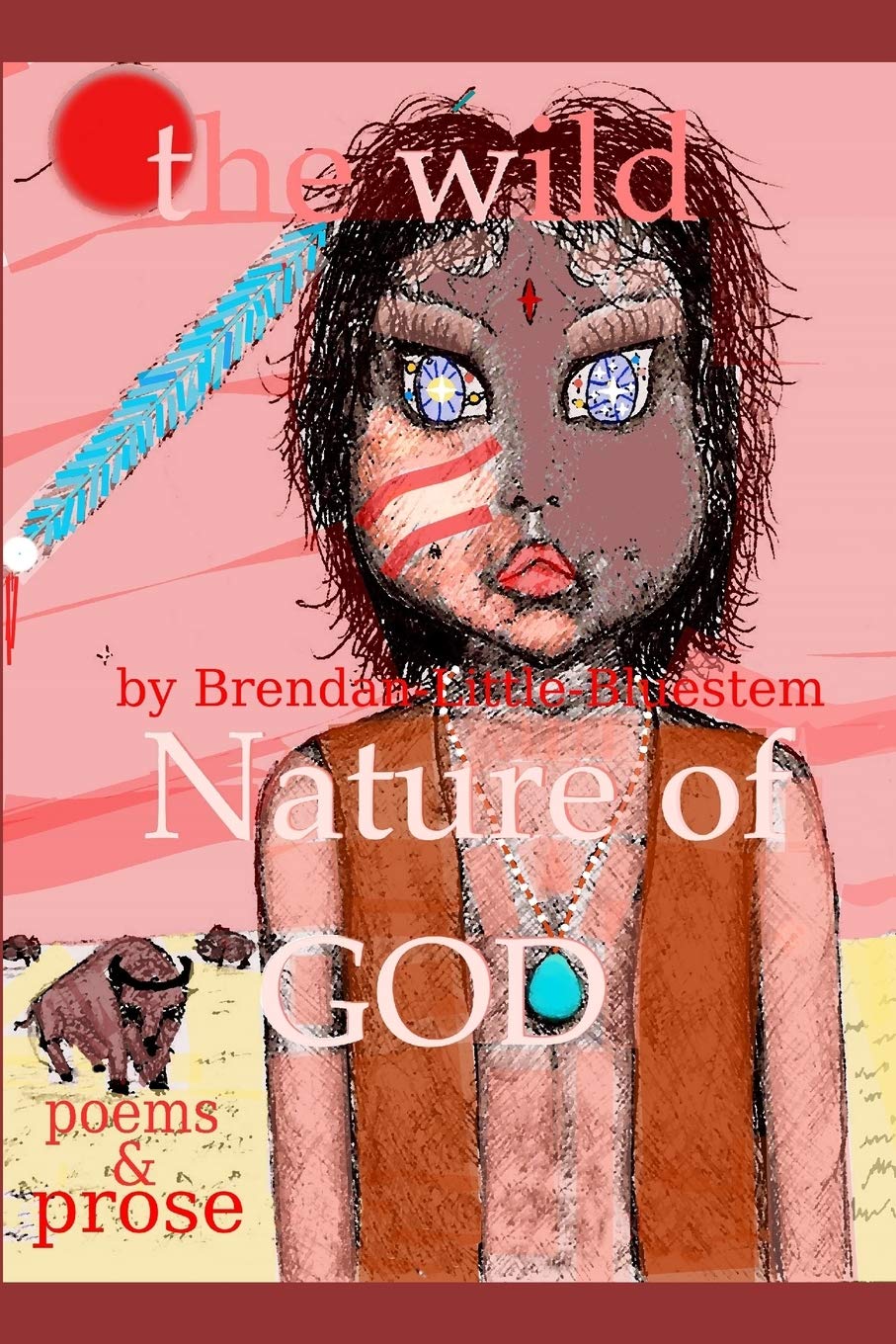 The Wild Nature Of God