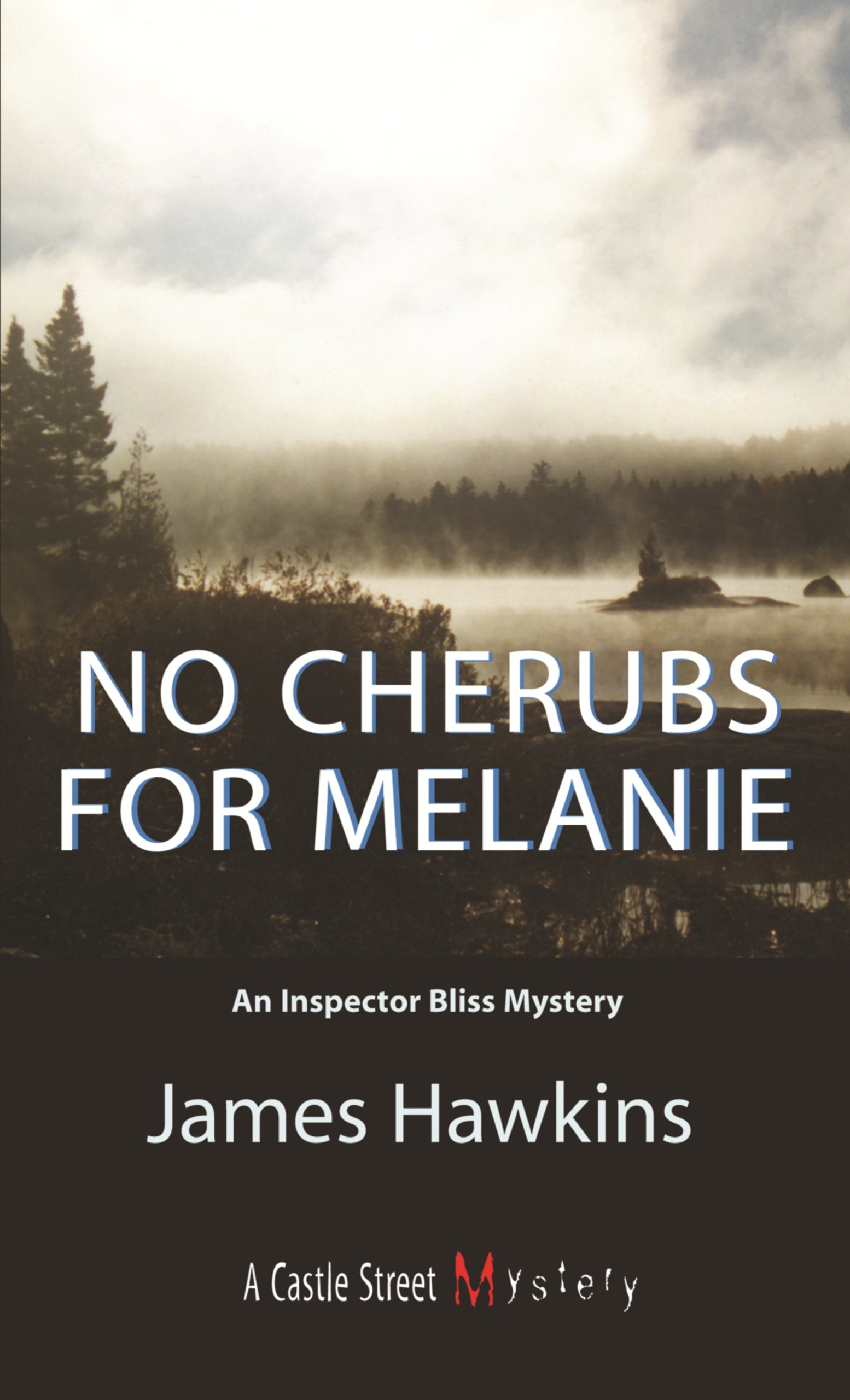 Buy No Cherubs for Melanie: An Inspector Bliss Mystery: 3 — BookShops.in