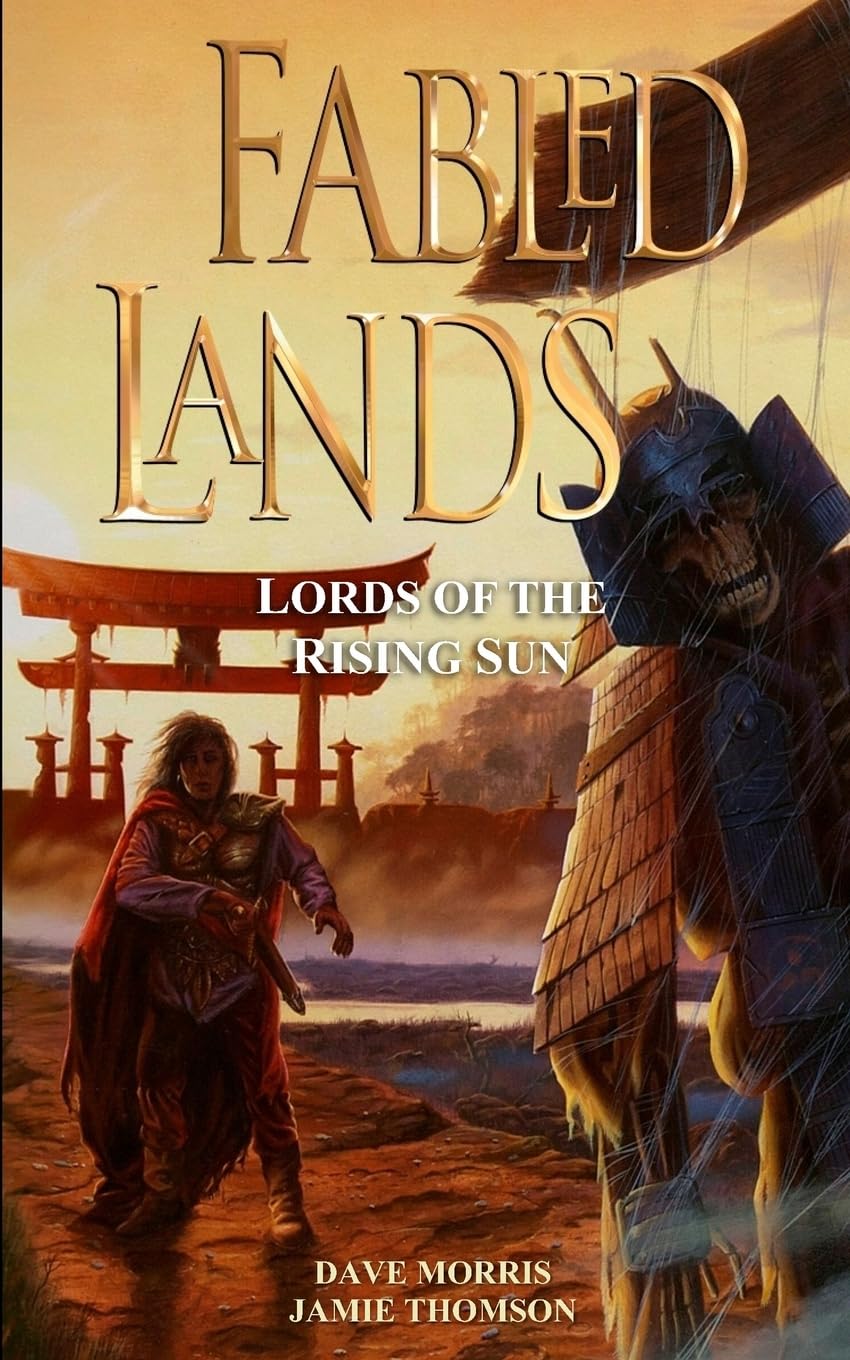 Fabled Lands : Lords of the Rising Sun: 13