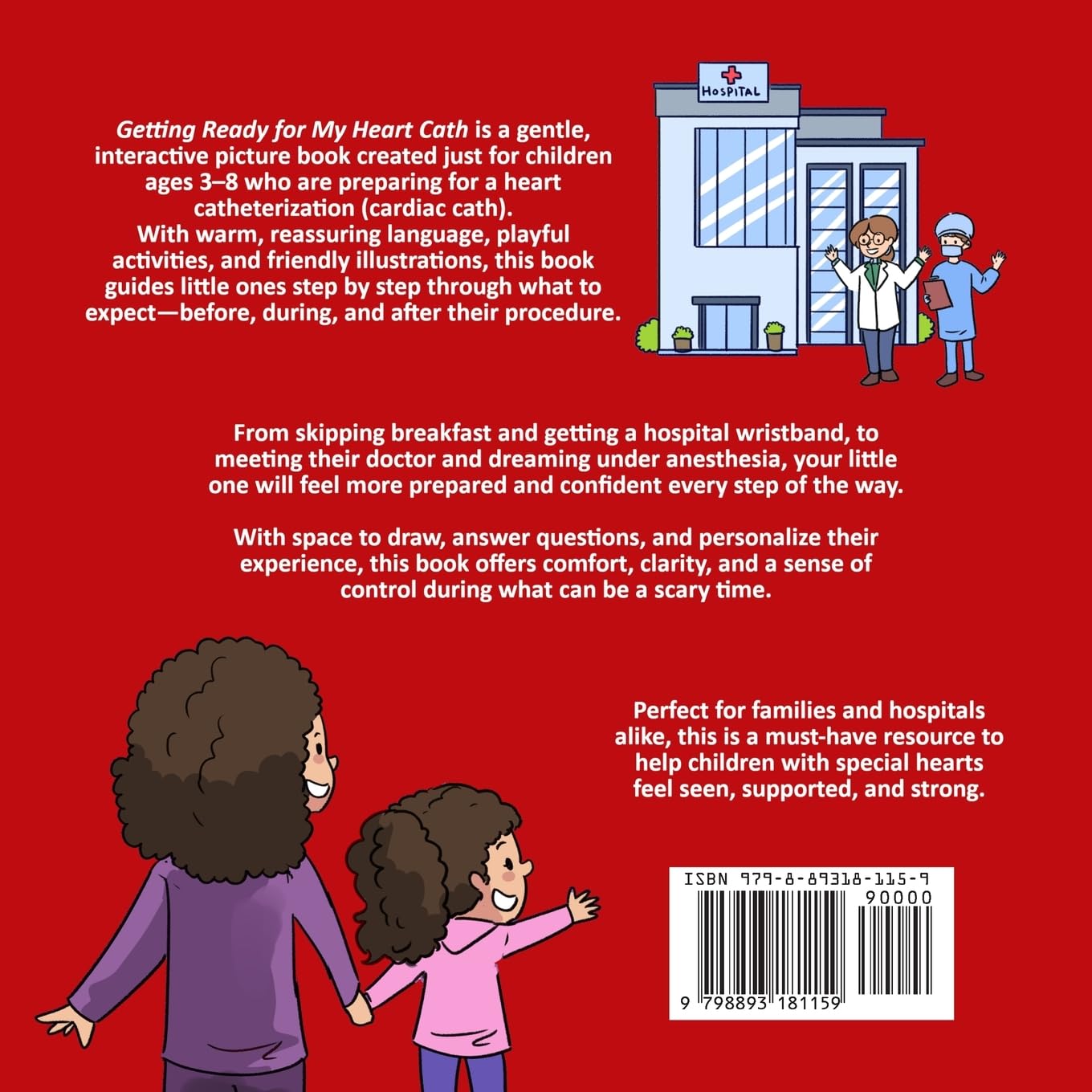 Getting Ready for My Heart Cath: A Cardiac Catheterization Book for Kids – Preparation and Recovery