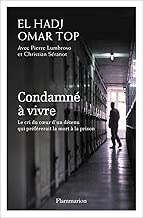 Download Condamné à vivre: Le cri du coeur d’un détenu qui préférerait la mort à la prison (DOCS, TEMOIGNAG) PDF