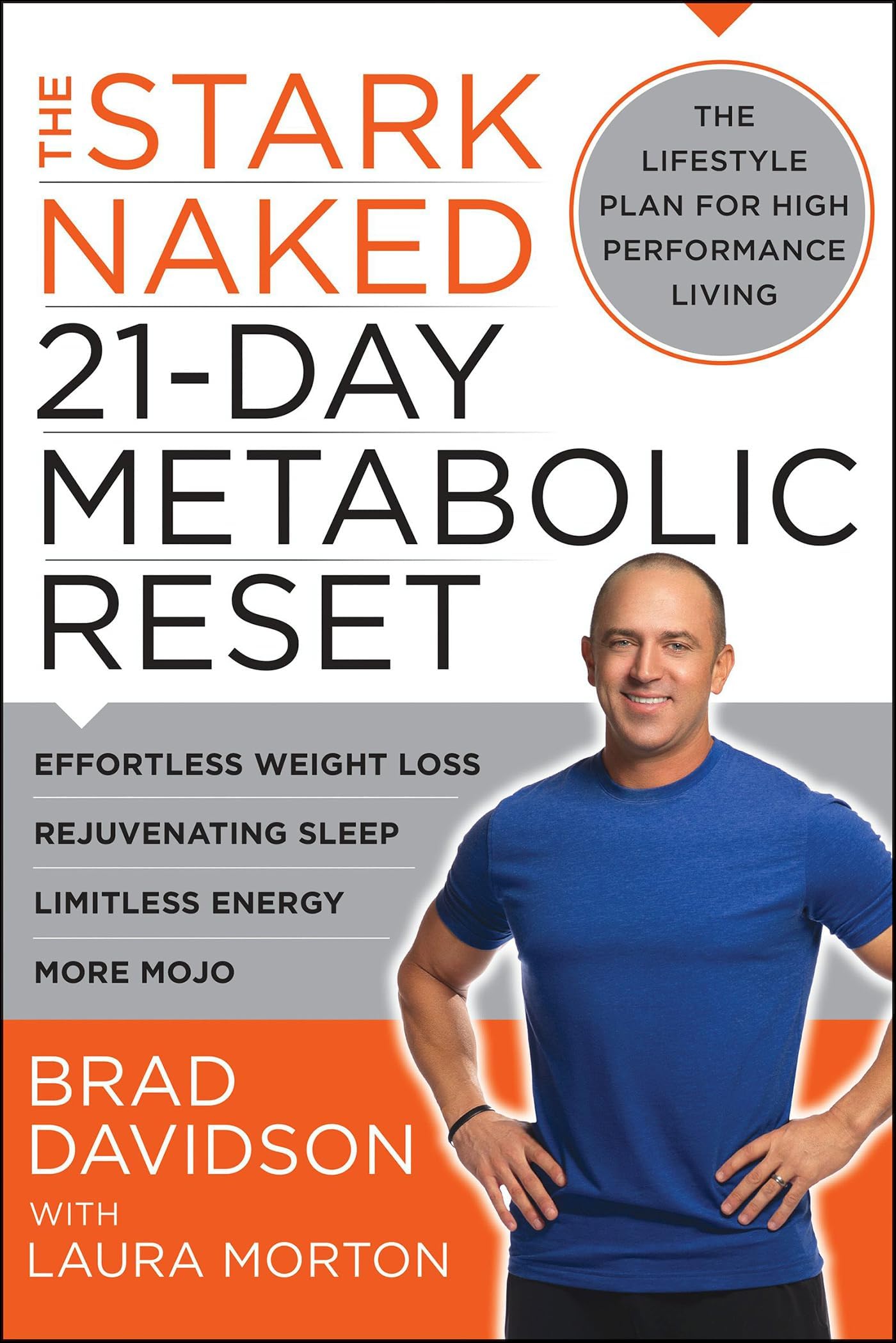 The Stark Naked 21-Day Metabolic Reset: Effortless Weight Loss, Rejuvenating Sleep, Limitless Energy, More Mojo Kindle Edition