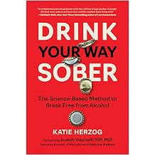 Drink Your Way Sober The Science-Based Method to Break Free from Alcohol